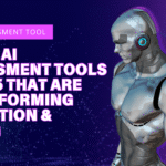 Top 10 AI Assessment Tools in 2025 That Are Transforming Education & Hiring